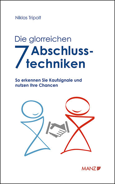 Die glorreichen 7 Abschlusstechniken