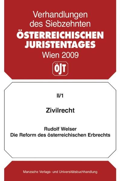 Zivilrecht Die Reform des österr. Erbrechts