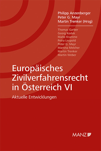 Europäisches Zivilverfahrensrecht in Österreich VI