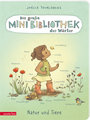 Die große Mini-Bibliothek der Wörter - Natur und Tiere: Pappbilderbuch (Die große Mini-Bibliothek der Wörter, Bd. 2)