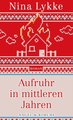 Aufruhr in mittleren Jahren