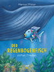 Der Regenbogenfisch stiftet Frieden