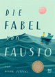 Die Fabel von Fausto