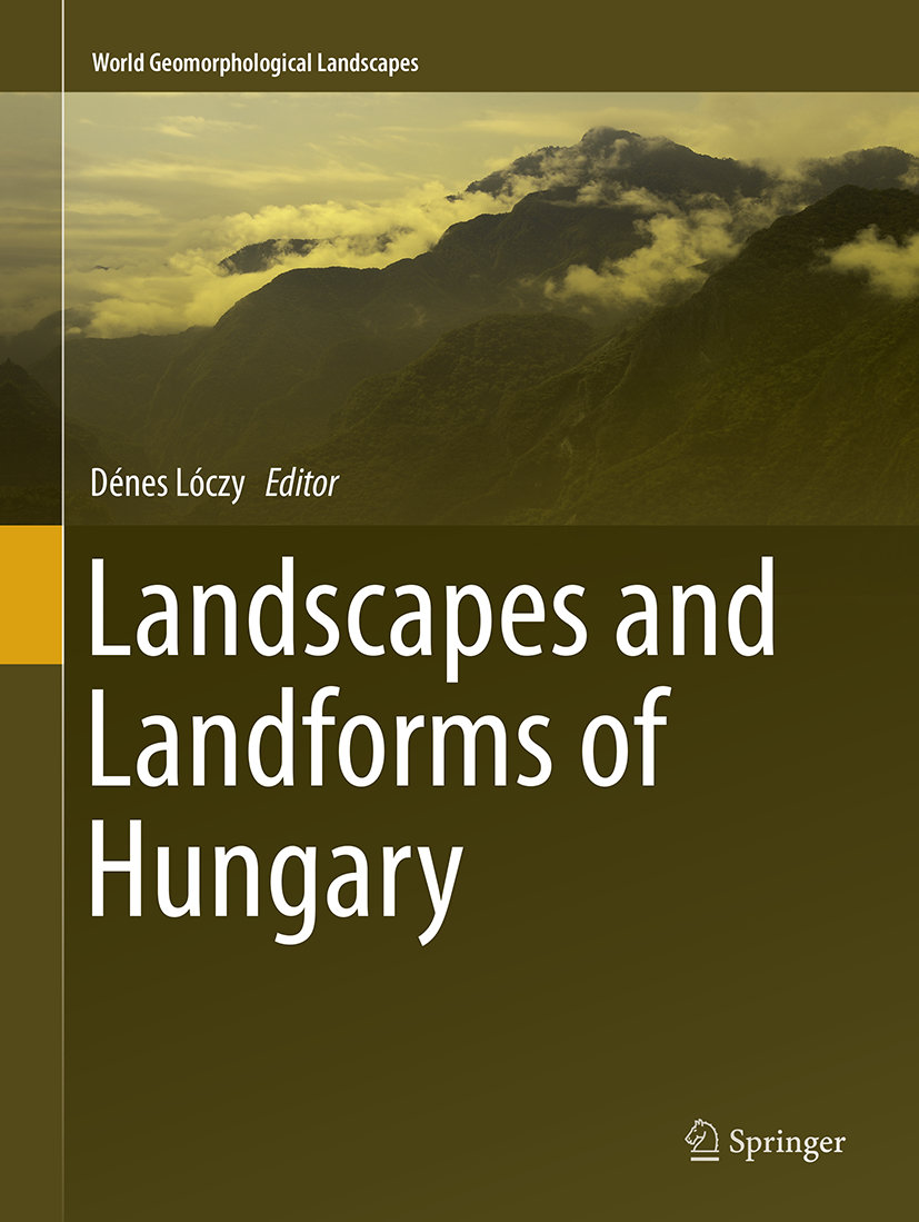 Landscapes and Landforms of Hungary