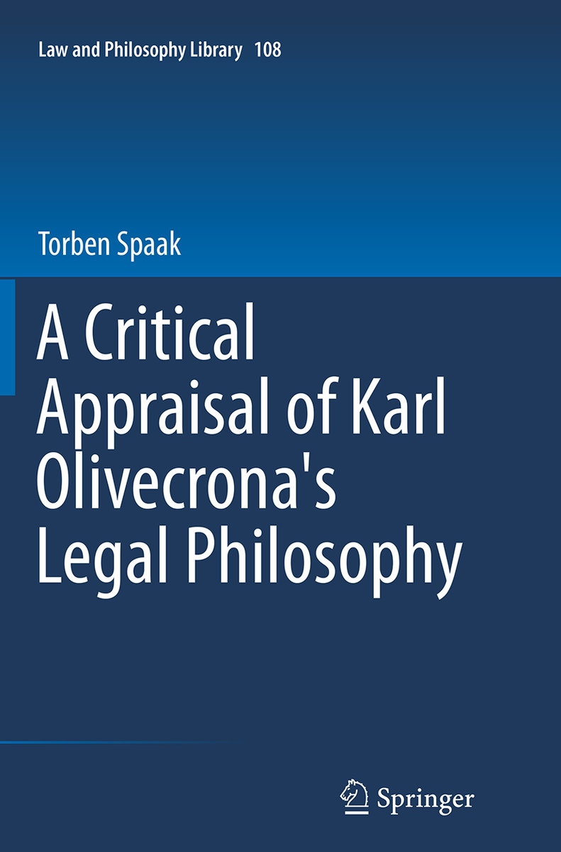 A Critical Appraisal of Karl Olivecrona's Legal Philosophy