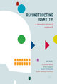 Reconstructing Identity