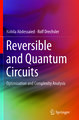 Reversible and Quantum Circuits