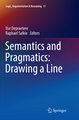 Semantics and Pragmatics: Drawing a Line