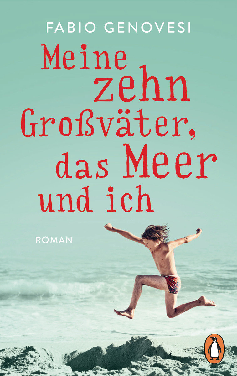 Meine zehn Großväter, das Meer und ich=Wo man im Meer nicht