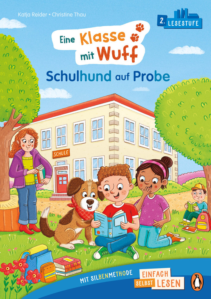 Penguin JUNIOR - Einfach selbst lesen: Eine Klasse mit Wuff - Schulhund auf Probe (Lesestufe 2)