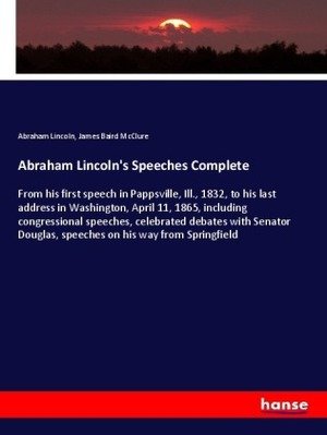 Abraham Lincoln's Speeches Complete