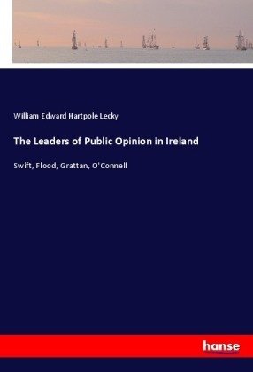 The Leaders of Public Opinion in Ireland