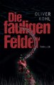 Die fauligen Felder