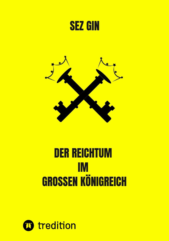 Der Reichtum im grossen Königreich