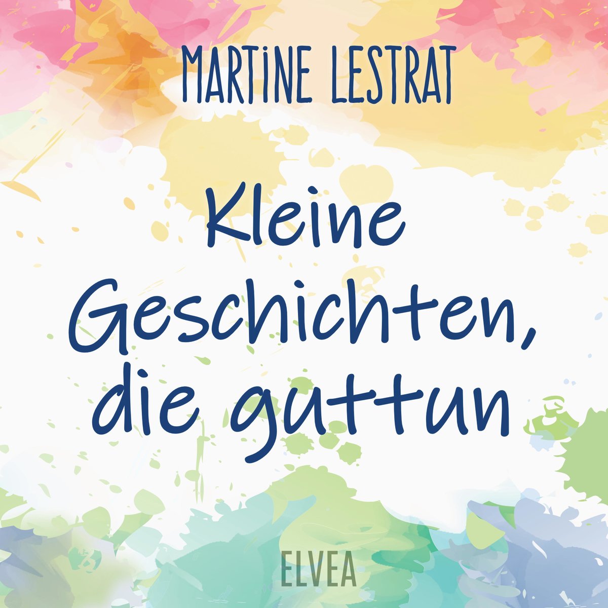 Kleine Geschichten, die guttun