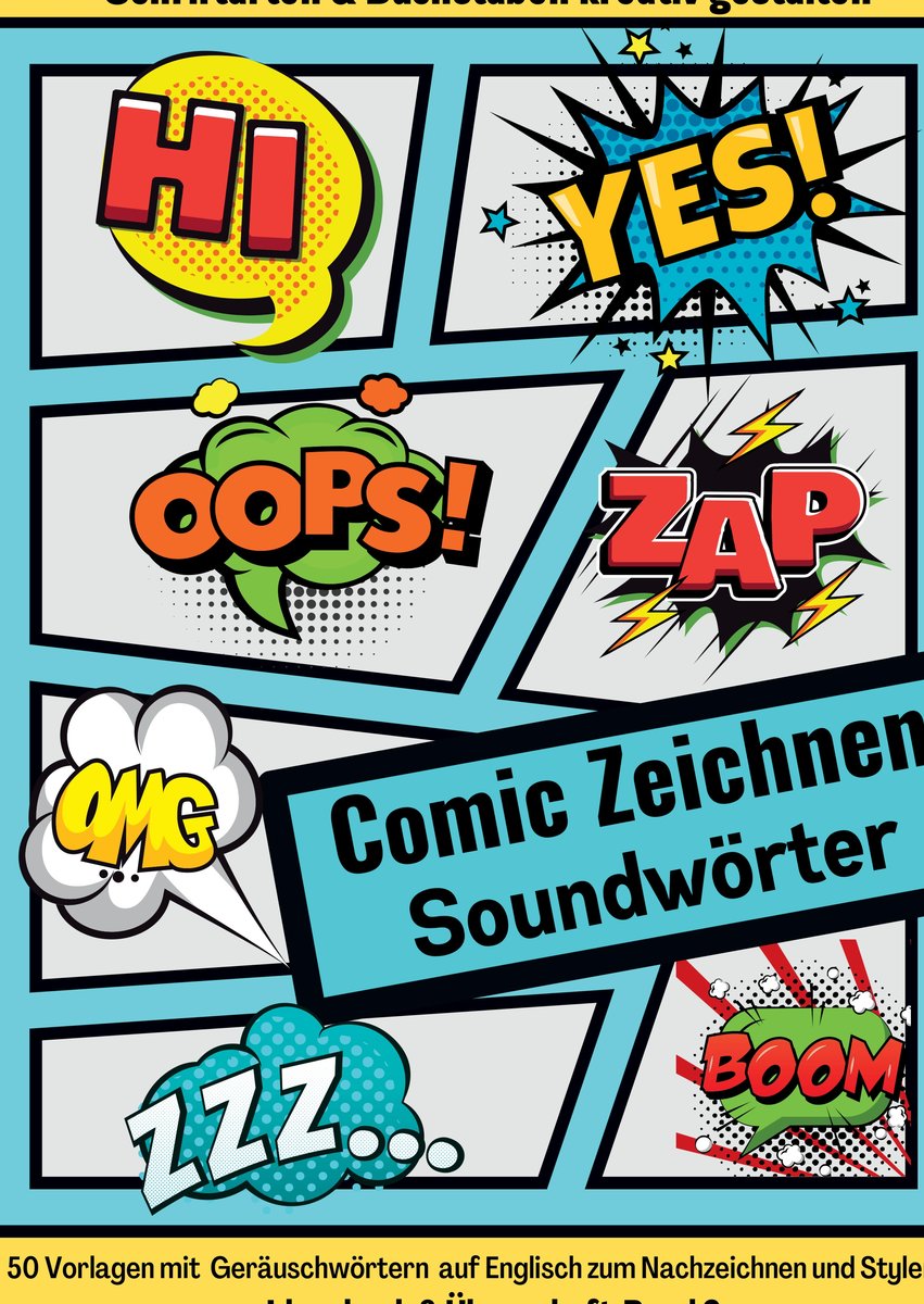 Comic Zeichnen Lernen Geräuschwörter Soundwörter Ideenbuch und Übungsheft Band 2 für Kinder Teenager Erwachsene