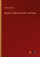 Rhymes of Culture, Movement, and Repose