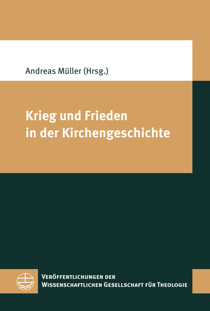 Krieg und Frieden in der Kirchengeschichte