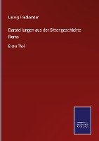 Darstellungen aus der Sittengeschichte Roms