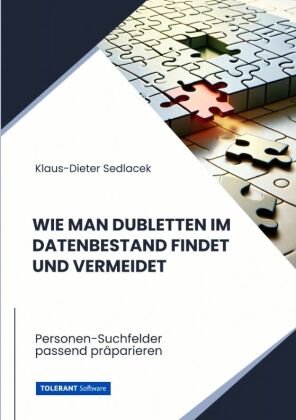 Wie man Dubletten im Datenbestand findet und vermeidet