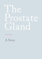 The Prostate Gland