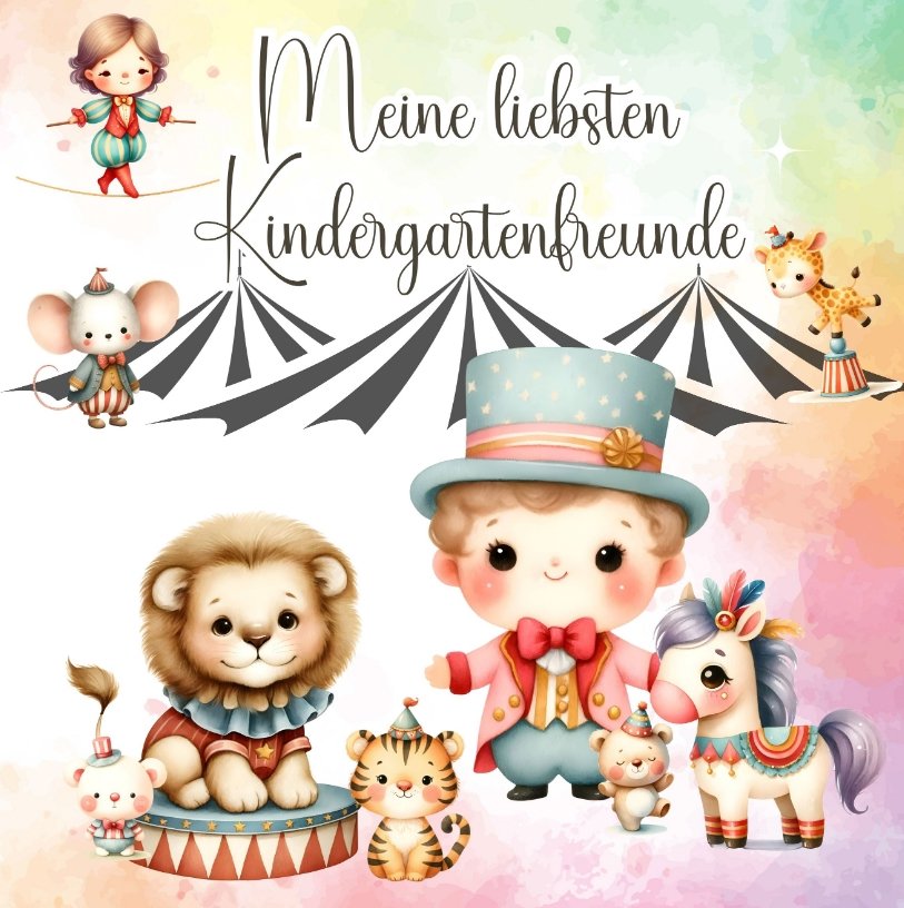 Meine liebsten Kindergartenfreunde - Ein Ausfüllbuch für Kinder