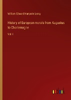 History of European morals from Augustus to Charlemagne