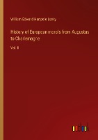 History of European morals from Augustus to Charlemagne