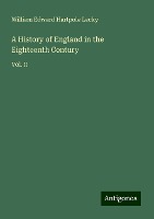 A History of England in the Eighteenth Century