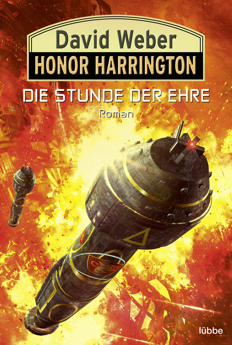 Die Stunde der Ehre Honor Harrington Bd. 38