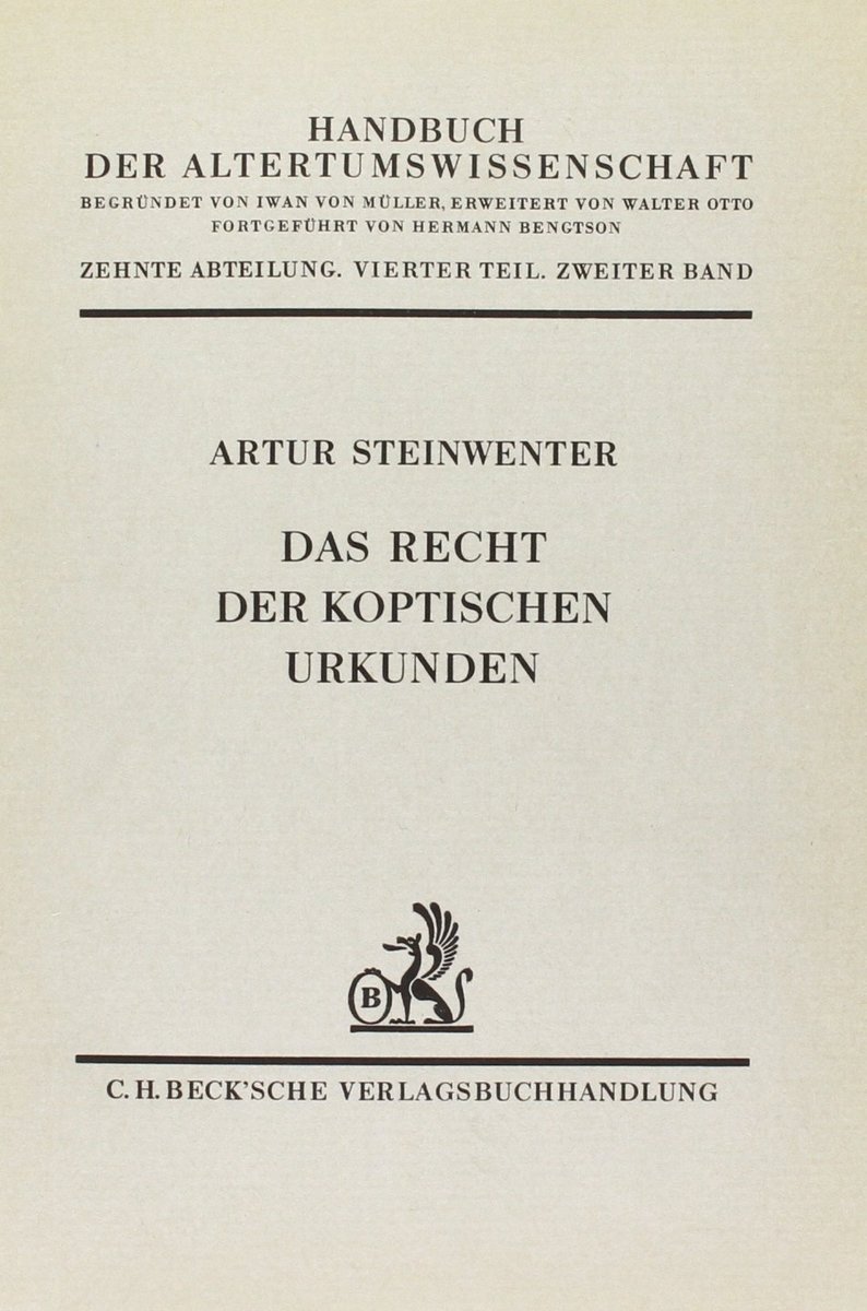 Das Recht der koptischen Urkunden - Handbuch der Altertumswissenschaft