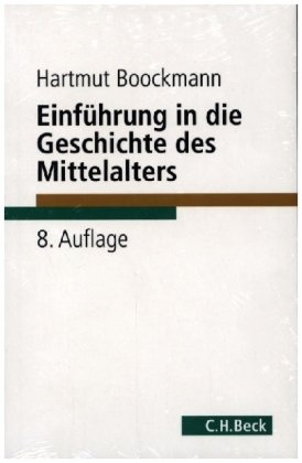 Einführung in die Geschichte des Mittelalters