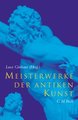 Meisterwerke der antiken Kunst