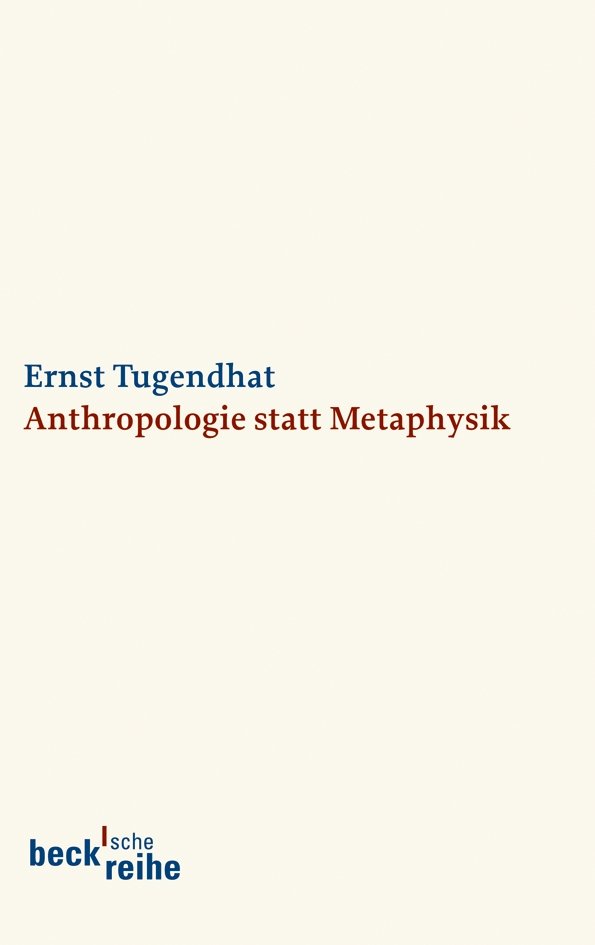 Anthropologie statt Metaphysik