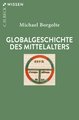 Globalgeschichte des Mittelalters