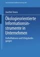 Ökologieorientierte Informationsinstrumente in Unternehmen