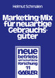 Marketing-Mix für neuartige Gebrauchsgüter