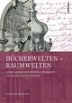 Bücherwelten - Raumwelten