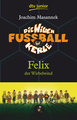 Die Wilden Fussballkerle 02. Felix der Wirbelwind