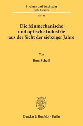 Die feinmechanische und optische Industrie