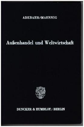 Außenhandel und Weltwirtschaft.