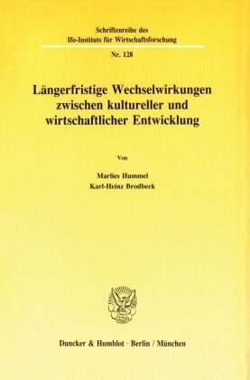 Längerfristige Wechselwirkungen zwischen kultureller und wirtschaftlicher Entwicklung.