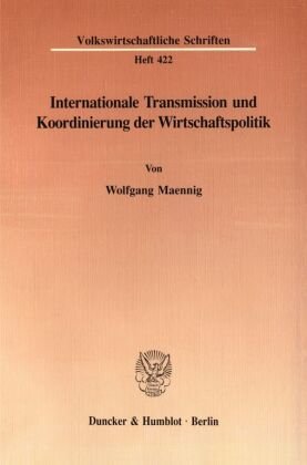 Internationale Transmission und Koordinierung der Wirtschaftspolitik.