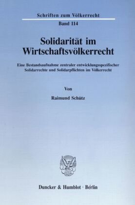 Solidarität im Wirtschaftsvölkerrecht.