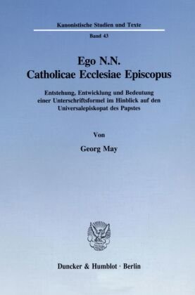 Ego N.N. Catholicae Ecclesiae Episcopus.