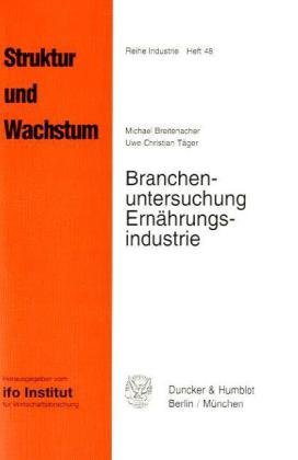 Branchenuntersuchung Ernährungsindustrie.