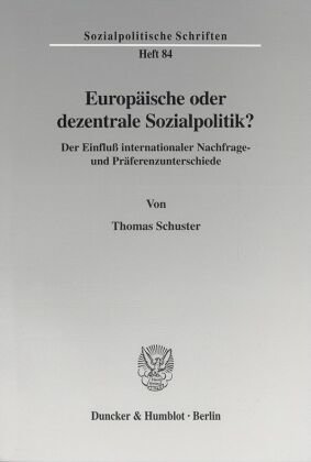 Europäische oder dezentrale Sozialpolitik?