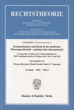 Kommunikation und Recht in der modernen Wissensgesellschaft - national oder international?