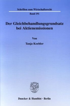 Der Gleichbehandlungsgrundsatz bei Aktienemissionen.