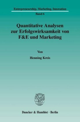 Quantitative Analysen zur Erfolgswirksamkeit von F&E und Marketing.